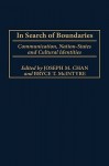 In Search of Boundaries: Communication, Nation-States, and Cultural Identities - Joseph M. Chan