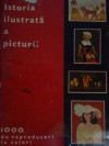 Istoria ilustrată a picturii de la arta rupestră la arta abstractă - Luc Benoist, Jean Cassou, André Chastel, Pierre Du Colombier, Pierre Devambez, Sorin Mărculescu