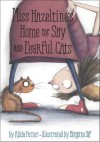 Miss Hazeltine's Home for Shy and Fearful Cats - Alicia Potter