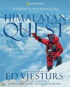 Himalayan Quest: Ed Viesturs Summits All Fourteen 8,000-Meter Giants - Ed Viesturs, Peter Potterfield, David Breashears