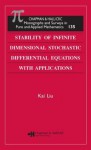 Stability of Infinite Dimensional Stochastic Differential Equations with Applications - Kai Liu, Alan Jeffrey, Haim Brezis