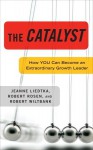 Cracking the Growth Code: How Ordinary Managers Become Extraordinary Catalysts - Jeanne Liedtka