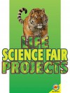 Life Science Fair Projects [With Web Access] - Jordan McGill