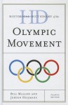 Historical Dictionary of the Olympic Movement - Bill Mallon