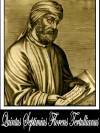 The Passion of the Holy Martyrs Perpetua and Felicitas (With Active Table of Contents) - Tertullian, Arthur Cleveland Coxe, Alexander Roberts, James Donaldson 