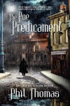 The Poe Predicament - Phil Thomas