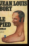 Le pied - Jean-Louis Bory