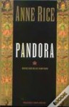 Pandora - Anne Rice