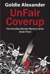 UnFair Coverup - Goldie Alexander