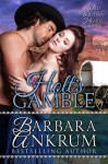 Holt's Gamble (Wild Western Hearts Series, Book 1) - Barbara Ankrum