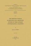 The Armenian Scholia on Dionysius the Areopagite. Studies on Their Literary and Philological Tradition - S. La Porta