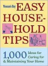 Woman's Day Easy House-Hold Tips: 1,000 Ideas for Caring for and Maintaining Your Home - Woman's Day Magazine, Woman's Day Magazine