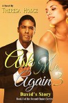 Ask Me Again 3 (Second Chance) - Theresa Hodge