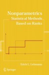 Nonparametrics: Statistical Methods Based on Ranks - Erich L. Lehmann, H.J.M. D'Abrera