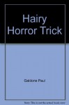 The Hairy Horror Trick - Scott Corbett