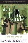 Exploring the Letters of John & Jude: A Devotional Commentary - George R. Knight