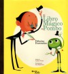 El Libro Mágico de Pombo - Rafael Pombo, Leo Ospina