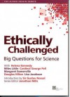 Ethically Challenged: Big Questions For Science - Helena Kennedy