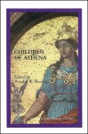 Children of Athena: Proceedings of the 1998 Undergraduate Philosophy Conference - Douglas W. Shrader, Douglas W. Shraden