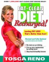 The EAT-CLEAN DIET Recharged!: Lasting FAT LOSS That's Better than Ever! - Tosca Reno