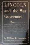 Lincoln and the War Governors - William B. Hesseltine