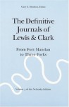 The Definitive Journals of Lewis and Clark, Vol 4: From Fort Mandan to Three Forks (The Nebraska Edition, Vol 4) - Meriwether Lewis, William Clark, Gary E. Moulton