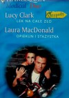 Lek na całe zło. Opiekun i stażystka - Lucy Clark, Laura MacDonald