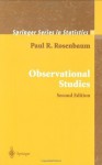 Observational Studies (Springer Series in Statistics) - Paul R. Rosenbaum