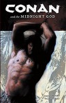 Conan and the Midnight God (Conan (Dark Horse Unnumbered)) by Dysart, Joshua (2007) Paperback - Joshua Dysart