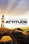 Poems with Attitude - Eileen Ramsey