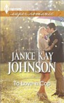 To Love a Cop - Janice Kay Johnson