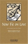 Now Fie on Love: For Unaccompanied Lower Voices (Ttbarb) - Rebecca Clarke