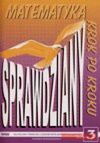 Sprawdziany dla klasy trzeciej liceum ogólnokształcącego, liceum profilowanego, technikum.Zakres rozszerzony. - Jacek Czapliński, Henryk Dąbrowski, Schilling Jolanta, Jacek Stańdo