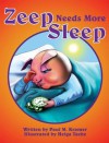 Zeep Needs More Sleep - Paul Kramer