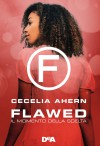 Il momento della scelta. Flawed - Cecelia Ahern, G. Scocchera