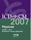 AMA ICD-9-CM 2007: Physician, International Classification of Diseases : Clinical Modification (Ama Physician Icd-9-Cm) - American Medical Association