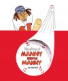 The Story of Manny Being Manny - Todd Balf