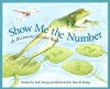 Show Me the Number: A Missouri Number Book - Judy Young