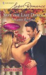 Save the Last Dance - Roxanne Rustand