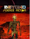 Beyond Science Fiction November 2014 - Athena Bedford, Dayne Edmondson, Larry Lonsby Jr