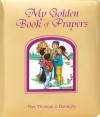 My Golden Book of Prayers - Thomas J. Donaghy