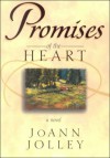 Promises of the Heart - Joann Jolley