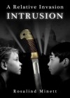 Intrusion (A Relative Invasion 1) - Rosalind Minett