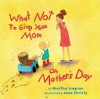 What NOT to Give Your Mom on Mother's Day - Martha Seif Simpson