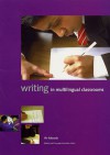 Writing in Multilingual Classrooms - Viv Edwards