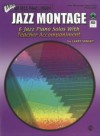 Jazz Montage: Primer Level, Book, CD & General MIDI Disk - Larry Minsky