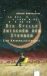 Die Stille Zwischen Den Sternen - Jürgen Banscherus