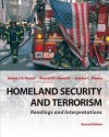 Homeland Security and Terrorism: Readings and Interpretationhomeland Security and Terrorism: Readings and Interpretations S - James Forest, Russell Howard, Joanne Moore