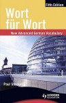 Wort Für Wort: New Advanced German Vocabulary - Paul Stocker