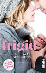 Frigid: Roman - Jennifer L. Armentrout, J. Lynn, Vanessa Lamatsch